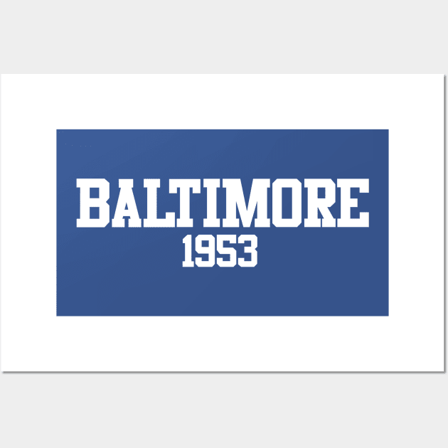 Baltimore 1953 (variant) Wall Art by GloopTrekker